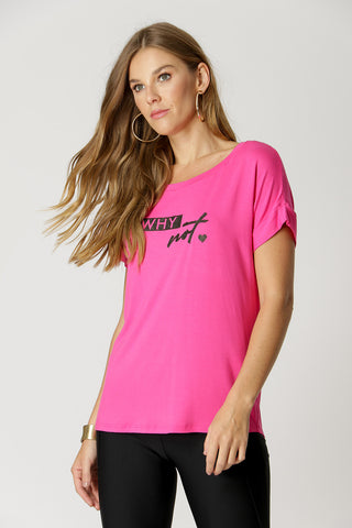 T-Shirt Why Not - PINK 10